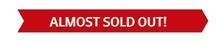 Almost Sold Out!